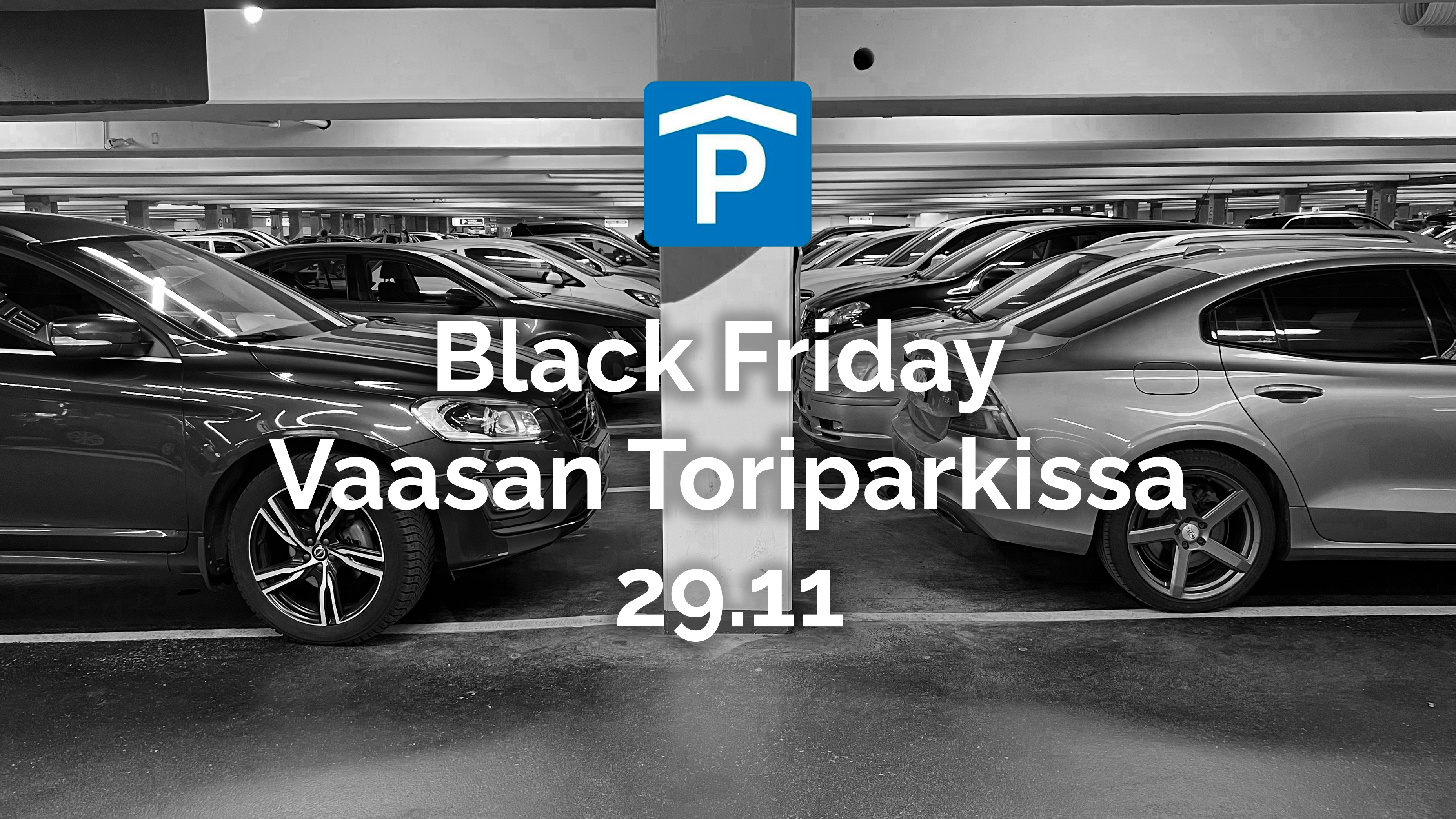 BLACK FRIDAY TORIPARKISSA: Olemme auki klo 22.30 saakka!